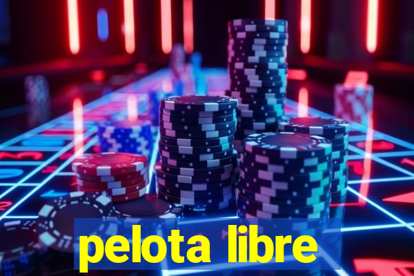 pelota libre